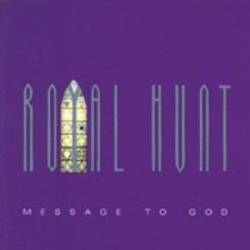 Royal Hunt : Message to God